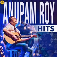 Anupam Roy - Anupam Roy Hits