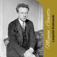 Leopold Stokowski - Mignon: Gavotte
