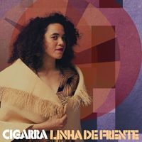 Cigarra - Linha de Frente