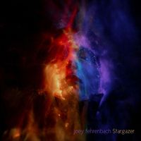 Joey Fehrenbach - Stargazer