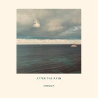 Mirouf - After the Rain
