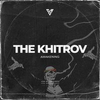 The Khitrov - Awakening