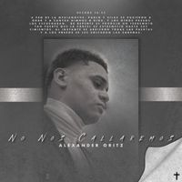 Alexander Ortiz - No Nos Callaremos