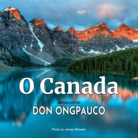Don Ongpauco - O Canada!