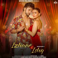 Soham Naik - Izhaar E Ishq