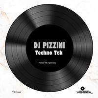 DJ PIZZINI - Techno Tek