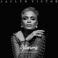 Jaclyn Victor - Glorious (Deluxe Version)