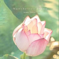 Mama Tjutju - Manchester Piano