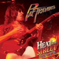 Pat Travers - Heat In The Street Tour - Live 1978