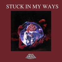 DVRX - STUCK IN MY WAYS