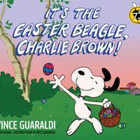 Vince Guaraldi - It's The Easter Beagle, Charlie Brown: Original Soundtrack Recording (Peanuts 75th Anniversary Edition)