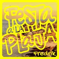 Fredrik - Festa a la platja