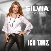 Silvia Kaufmann - Ich tanz