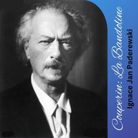 Ignace Jan Paderewski - Couperin: La Bandoline