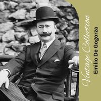 Emilio De Gogorza - Vintage Collection