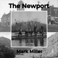 Mark Miller - The Newport