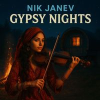 Nik Janev - Gypsy Nights