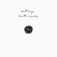 anthony - tristes mondes