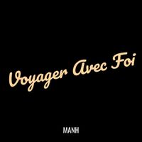 Zac - Voyager Avec Foi (Aventurier MANH)