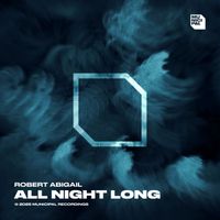 Robert Abigail - All Night Long