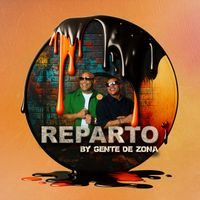 Gente De Zona - REPARTO BY GENTE DE ZONA