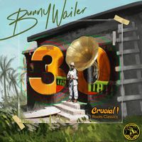 Bunny Wailer - Crucial! (Roots Classics)