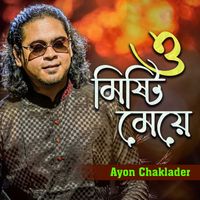 Ayon Chaklader - O Misty Meye