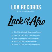 Lack of Afro - Take You Home