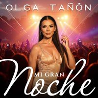 Olga Tañón - Mi Gran Noche