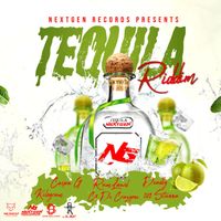 Next Gen Records - Tequila Riddim