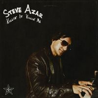 Steve Azar - Killin' It Killin' Me