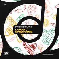 Procedure - Loca / Energise