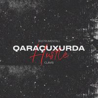 Clavis - Qaraçuxurda Hustle (Instrumental)