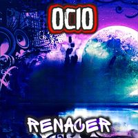 Ocio - Renacer