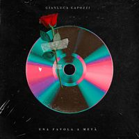 Gianluca Capozzi - Una favola a metà