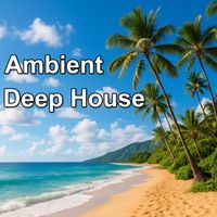 James Newton - Ambient Deep House 2025