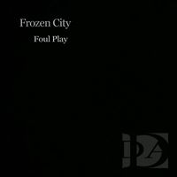 Frozen City - Foul Play