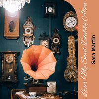 Sara Martin - Leave My Sweet Daddy Alone