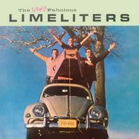 The Limeliters - The Slightly Fabulous Limeliters (2021 Digitally Remastered)