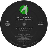 Fabietto Mancini - Fall In Deep (Voser Remix)