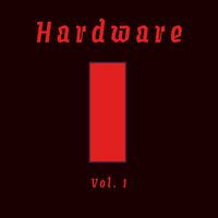 Hardware - Hardware, Vol. 1