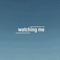 Colin Walsh - watching me