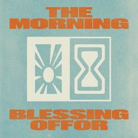 Blessing Offor - The Morning