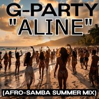 G-Party - ALINE (Afro-Samba Summer Mix)