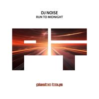 DJ Noise - Run to Midnight