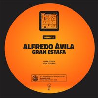 Alfredo Ávila - Gran Estafa