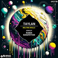 Taylan - Melting Walls (Ruben Karapetyan Remix)