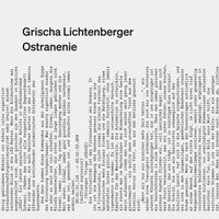 Grischa Lichtenberger - Ostranenie