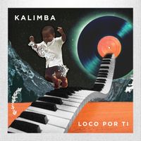 Kalimba - Loco Por Ti
