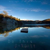 D-Noise - Do This
